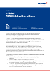 https://www.messer.hr/documents/3263100/3831892/V%C3%A1llalati+SHEQ+K%C3%B6telezetts%C3%A9gv%C3%A1llal%C3%A1s.pdf/8e0aba27-5d15-43c3-35f0-659e1a4b4ebf?version=1.1&t=1765370831500&documentThumbnail=1