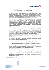 https://www.messer.hr/documents/3263100/3859776/A+Messer+Hungarog%C3%A1z+Kft.+Integr%C3%A1lt+Ir%C3%A1ny%C3%ADt%C3%A1si+Politik%C3%A1ja.pdf/4e485e25-dff2-e868-bfc7-ef9b7e0fb5d3?version=1.1&t=1765371149097&documentThumbnail=1