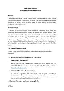 https://www.messer.hr/documents/3263100/60571616/Adatkezel%C3%A9si+t%C3%A1j%C3%A9koztat%C3%B3+p%C3%A1ly%C3%A1z%C3%B3k+adatainak+kezel%C3%A9s%C3%A9r%C5%91l.pdf/fb87c569-5ae9-fe2e-bfc4-a2e782ff271f?version=1.1&t=1765372849683&documentThumbnail=1